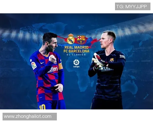 西甲经典对决巴萨惊险逆转皇马4-3战术解析与精彩瞬间回顾